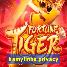 kamylinha privacy