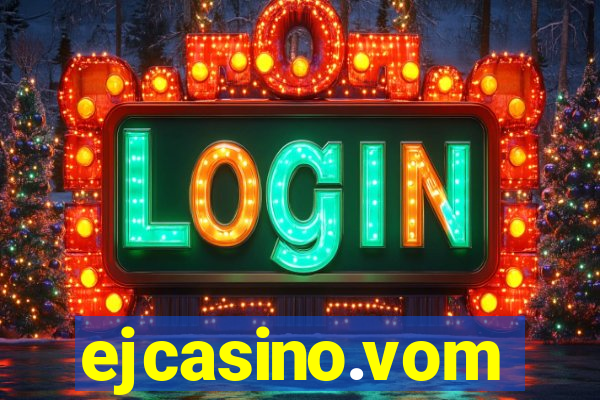 ejcasino.vom