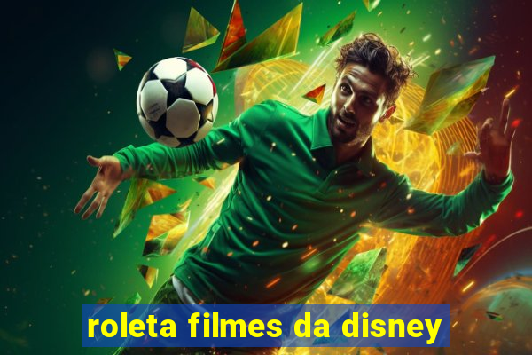 roleta filmes da disney