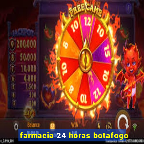 farmacia 24 horas botafogo