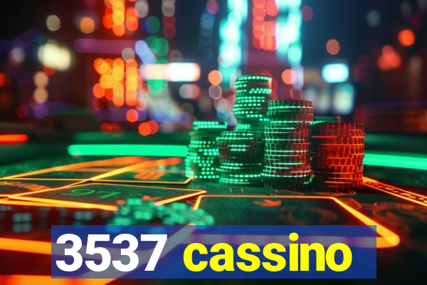 3537 cassino