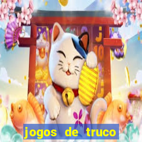 jogos de truco online grátis