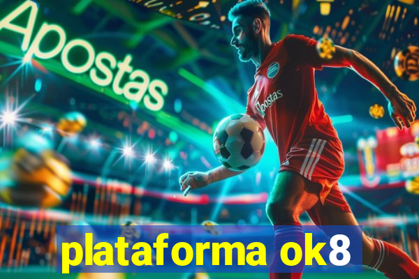 plataforma ok8