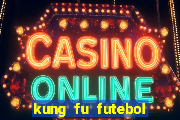 kung fu futebol clube download utorrent