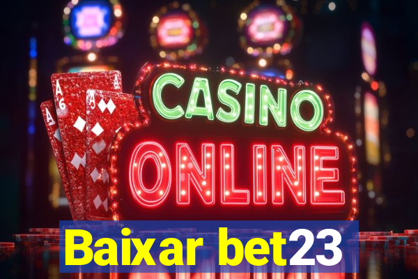 Baixar bet23