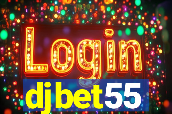 djbet55