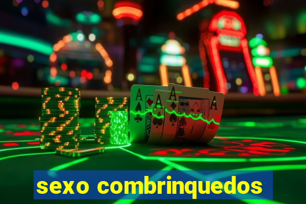 sexo combrinquedos