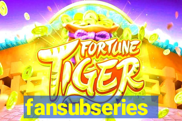 fansubseries