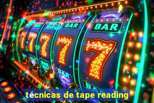 técnicas de tape reading