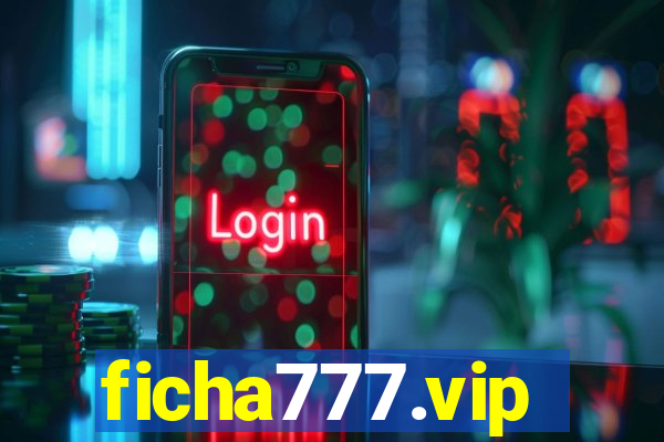 ficha777.vip