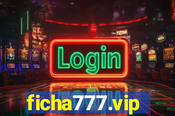 ficha777.vip