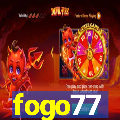 fogo77