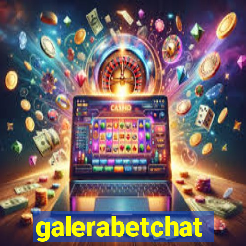 galerabetchat