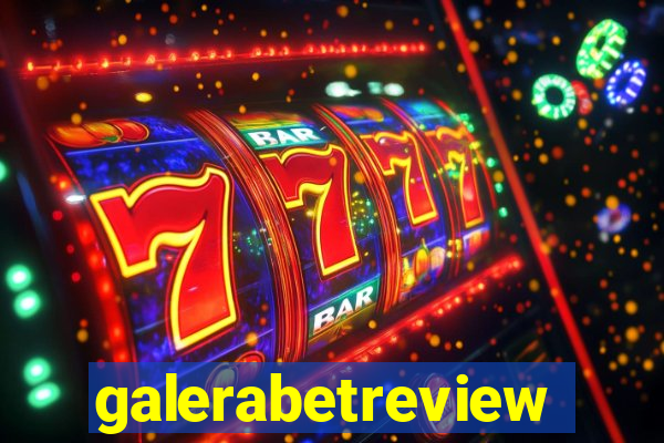 galerabetreview