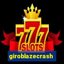 giroblazecrash