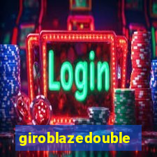 giroblazedouble