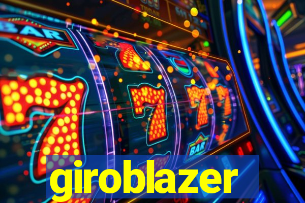 giroblazer