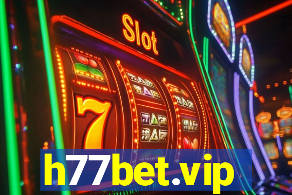 h77bet.vip