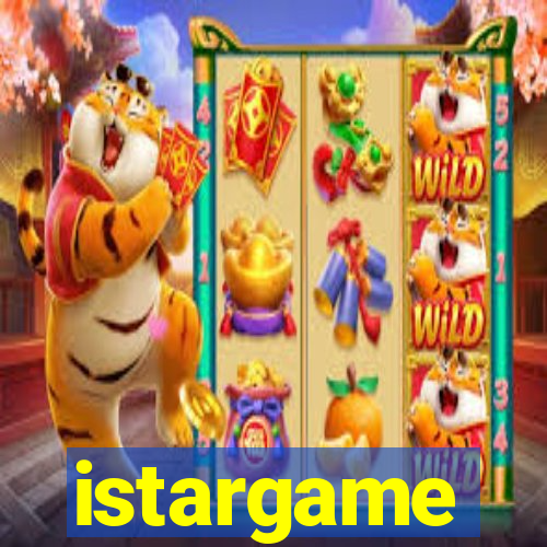 istargame