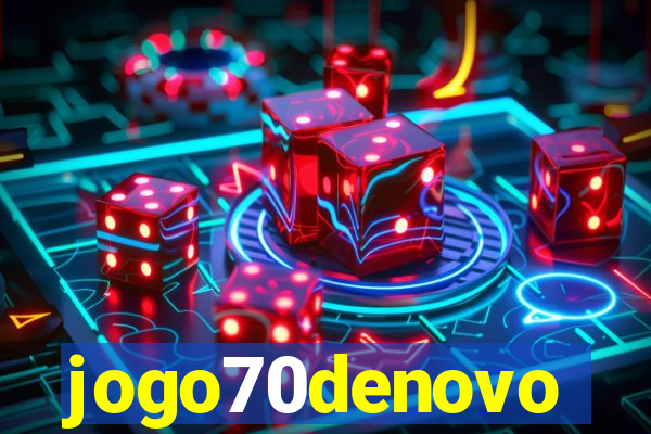 jogo70denovo