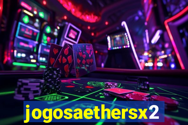 jogosaethersx2