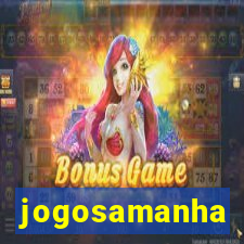 jogosamanha