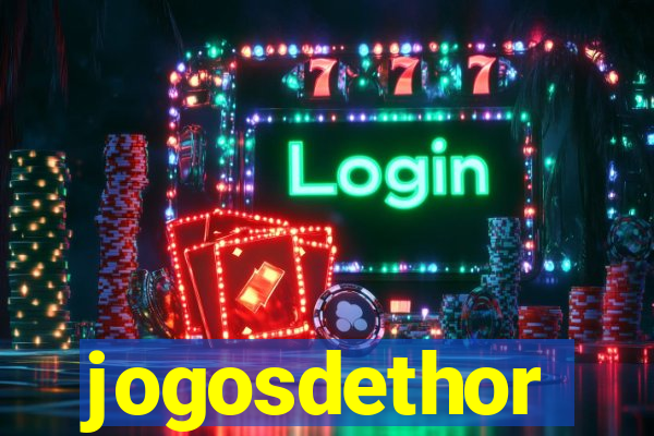 jogosdethor