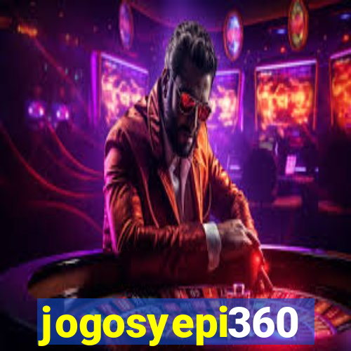 jogosyepi360