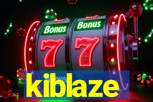 kiblaze