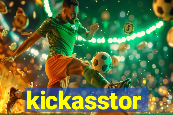 kickasstor