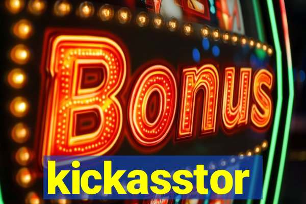 kickasstor