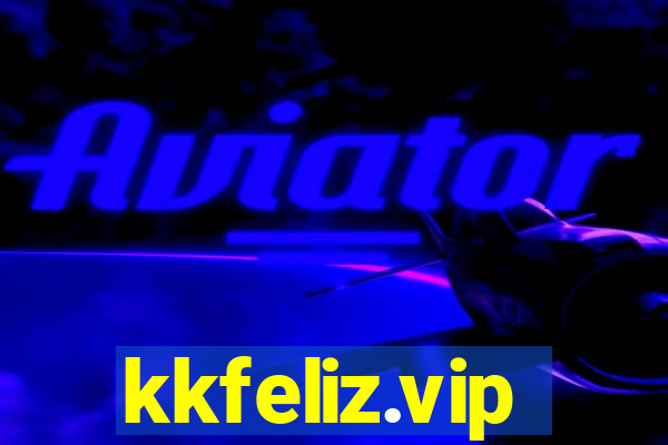 kkfeliz.vip