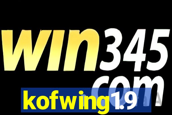 kofwing1.9