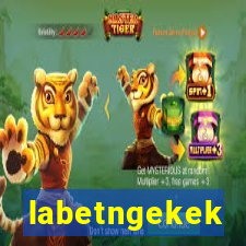 labetngekek