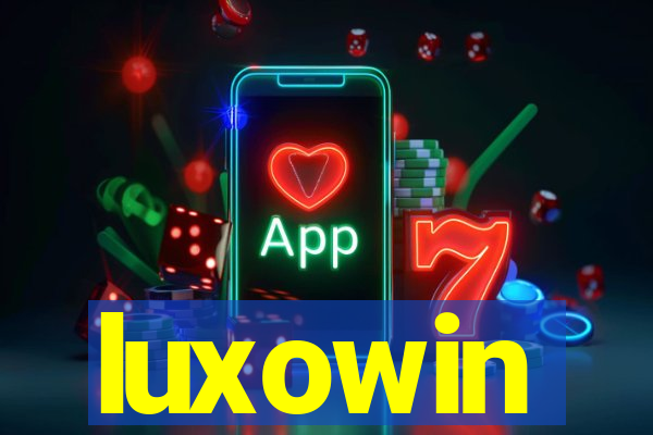 luxowin