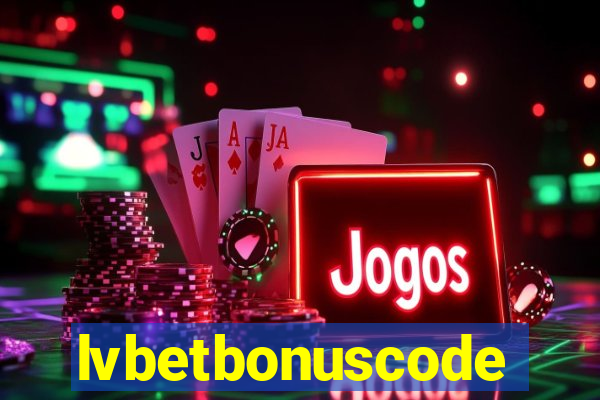 lvbetbonuscode