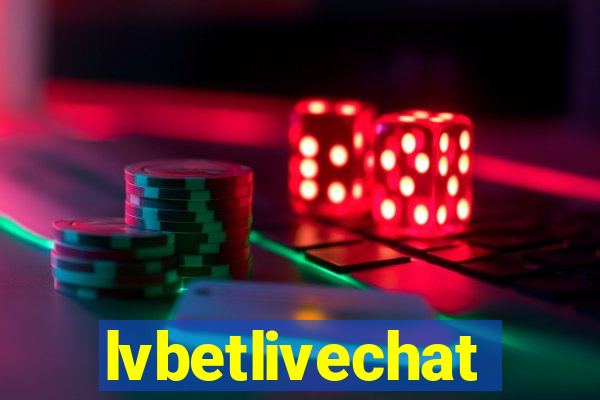 lvbetlivechat