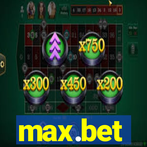 max.bet