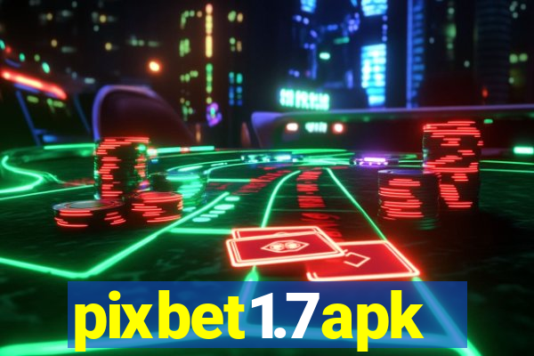 pixbet1.7apk