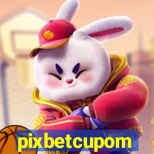 pixbetcupom