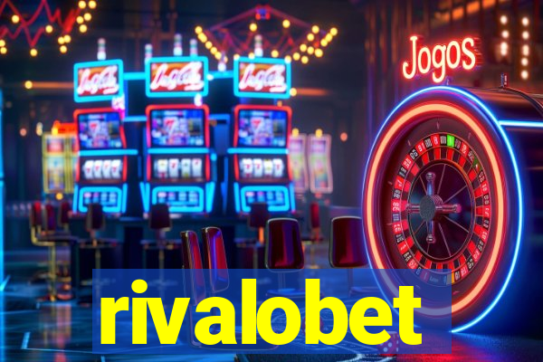 rivalobet