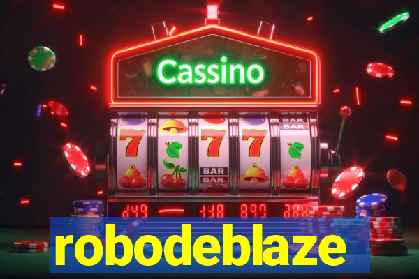 robodeblaze