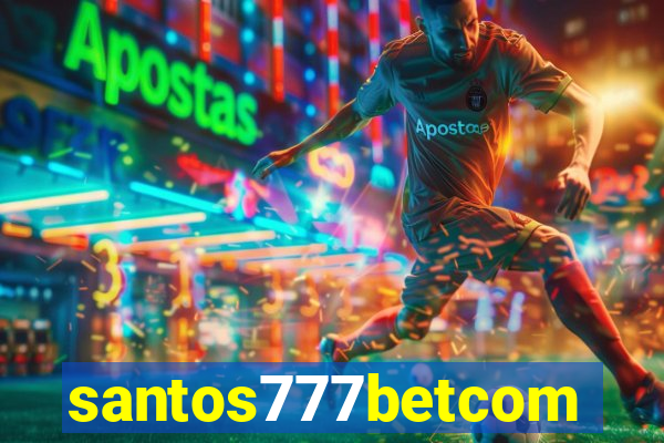 santos777betcom