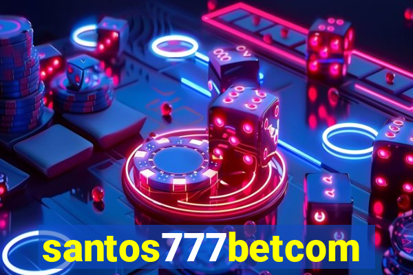 santos777betcom