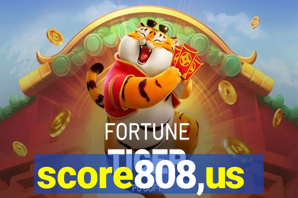 score808,us