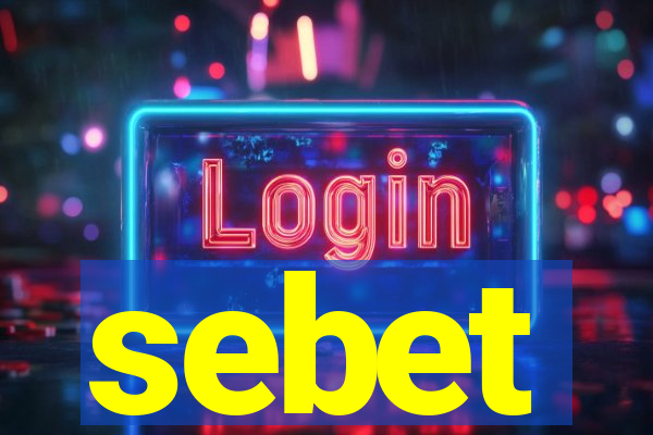 sebet