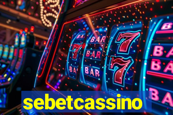 sebetcassino