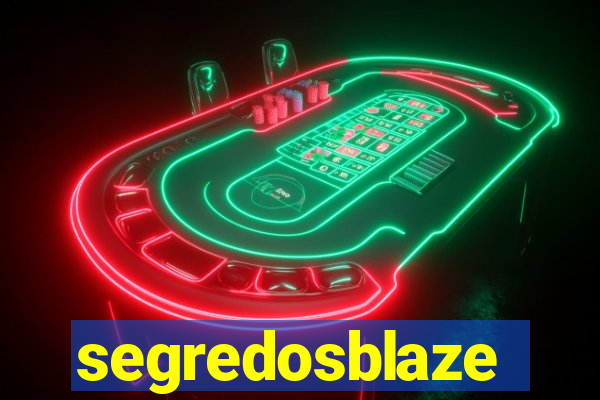 segredosblaze