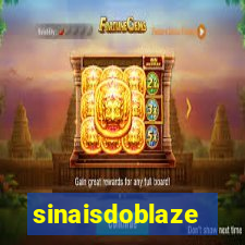 sinaisdoblaze