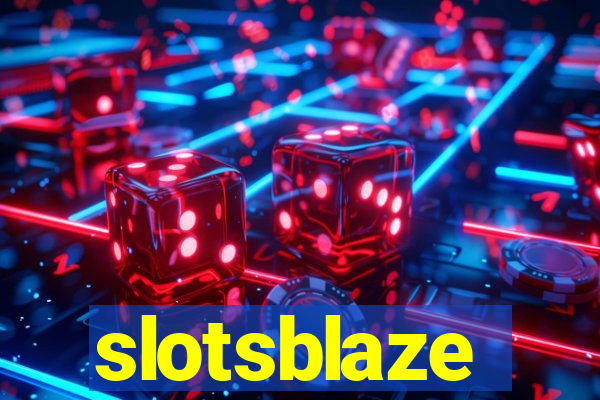 slotsblaze